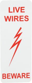 Sign - Beware Live Wires 75 x 200mm P - R11 , 