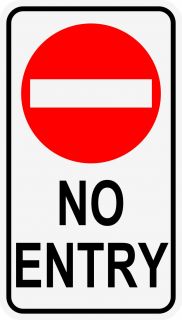 Sign - (Traffic Sign) No Entry 450 x 750mm P - T1 , 
