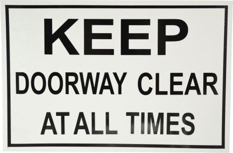 Sign - Keep Doorway Clear At All Times 450 x 300mm P - J8 , 