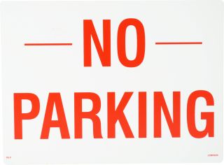 Sign - No Parking 480 x 600mm P - P8 , 