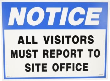 Sign - Notice All Visitors Must Report To Office 600 x 480mm P - BN21 , 
