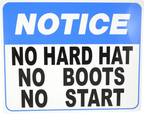 Sign - Notice No Hard Hat No Boots No Start 600 x 480mm P - BN22 , 