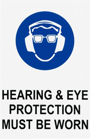 Sign - Hearing & Eye Protection Must Be Worn 480 x 600mm P - BS20 , 
