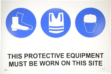 Sign - Hat/Boot/Vest Images This Protective Equipment Must Be Worn 900 x 600mm P - BS21 , 