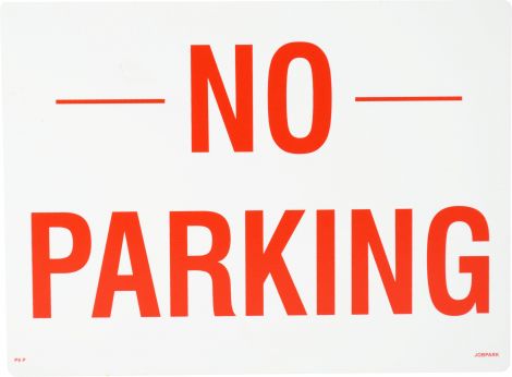 Sign - No Parking 480 x 600mm P - P8 , 