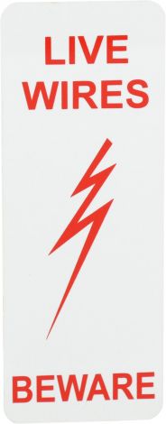 Sign - Beware Live Wires 75 x 200mm P - R11 , 