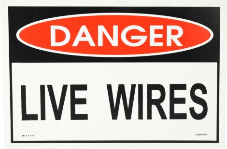 Sign - Danger Live Wires 380 x 280mm P - RD17 , 