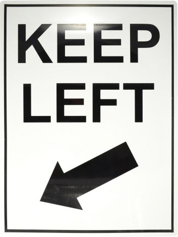 Sign - Keep Left 450 x 600mm P - T6 , 