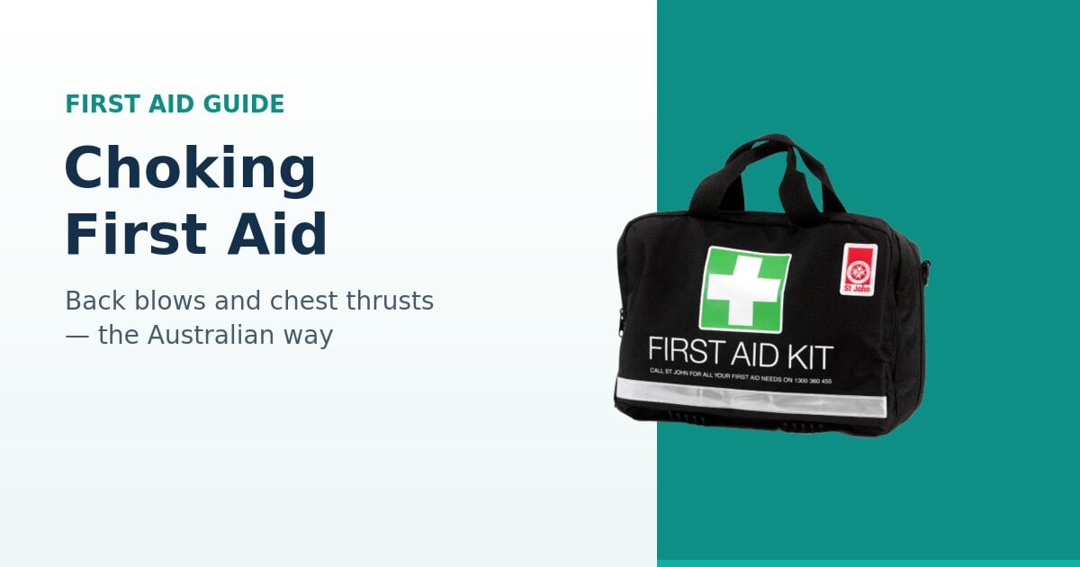 Choking first aid Australia — back blows and chest thrusts step by step